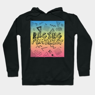 Raging Feminist - 80s Style Pixel Tee Design Hoodie